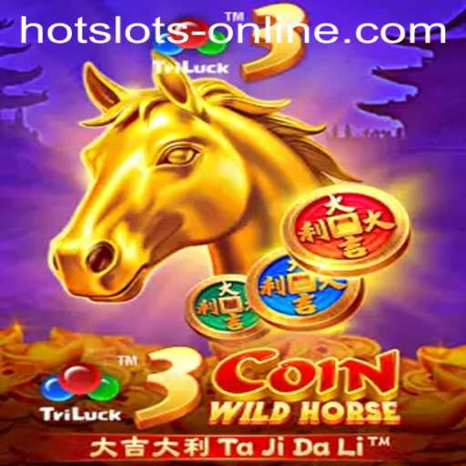 Discover the Excitement of 3CoinWildHorse: The Ultimate Hot Slots Online Experience