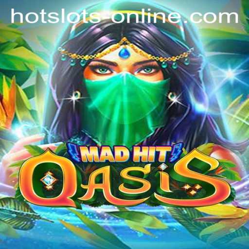 Explore the Thrills of MadHitOasis: Hot Slots Online