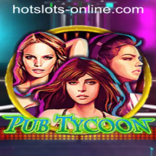 Discover PubTycoon: The Ultimate Hot Slots Online Experience
