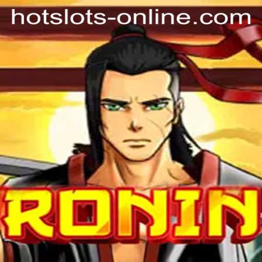 Experience the Thrill of Ronin in Hot Slots Online