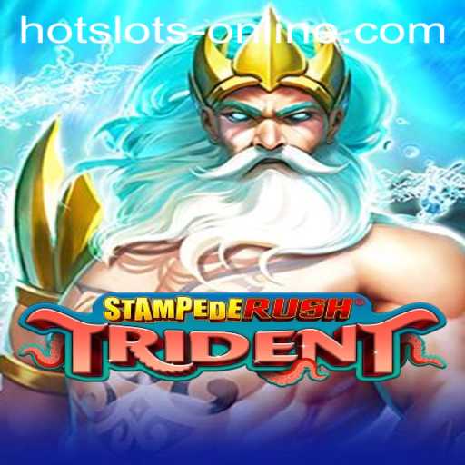 Exploring the Exciting World of StempedeRushTrident: A Hot Slots Online Adventure