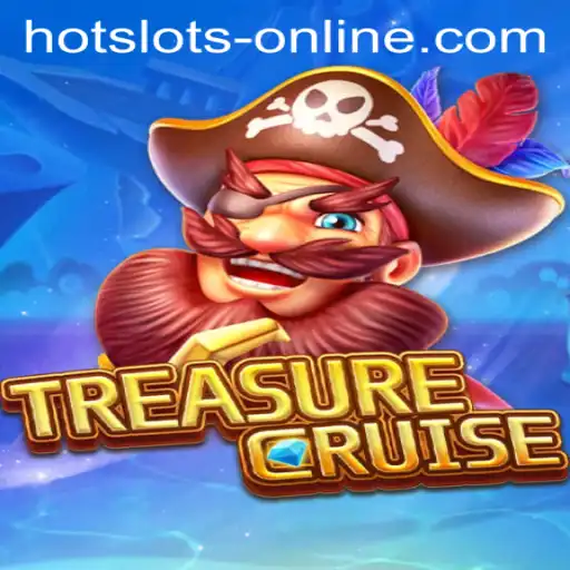 Discover the Exciting World of TREASURECRUISE: Hot Slots Online