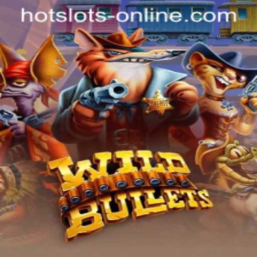 Exploring the Exciting Realm of WildBullets: A Thrilling Hot Slot Game Online